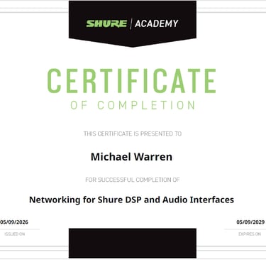 Shure Networking and DSP Certification Michael Warren