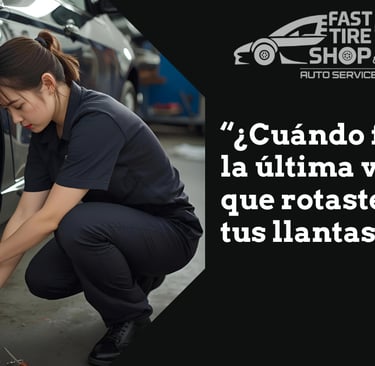 Mechanic performing tire rotation service at Fast Tire Shop East Los Angeles