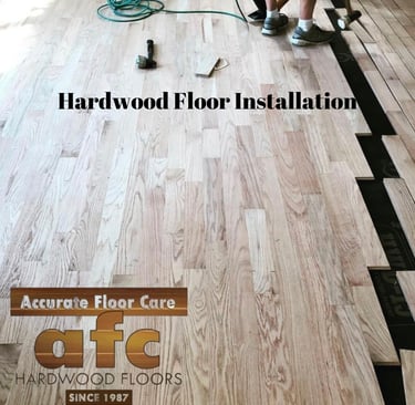 Hardwood flooring installation by accurate floor care
