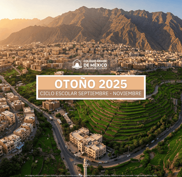 Portada Ciclo Escolar Otoño 2025 en Colegio árabe de México