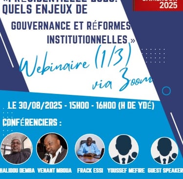 IRES Webinar – Governance & State Reform: Understanding the Key Issues of Cameroon’s 2025 Presidenti