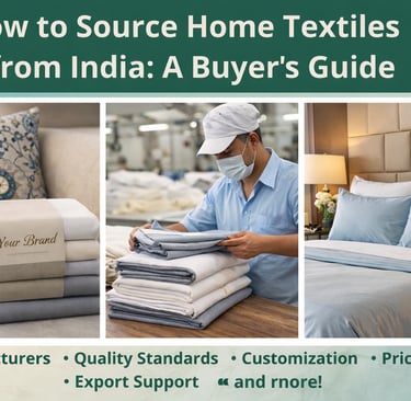 If you are looking for a reliable Indian home textile manufacturer for bedsheets, cushion covers, or