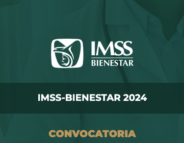 IMSS BIENESTAR CONVOCATORIA CONVOCATORIA IMSS BIENESTAR