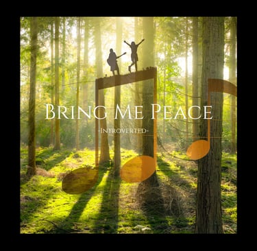 Bring Me Peace - Single Cover with a calm background, trees, and a music note.
