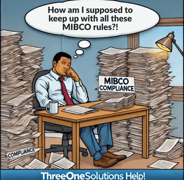 How am I supposed to keep up with all these MIBCO rules?!