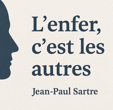 L'enfer c'est les autres 