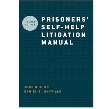 A Jailhouse Lawyer’s Manual