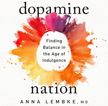 Dopamine Nation-  Anna Lembke