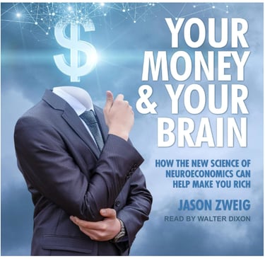 Your Money and Your Brain- Jason Zweig