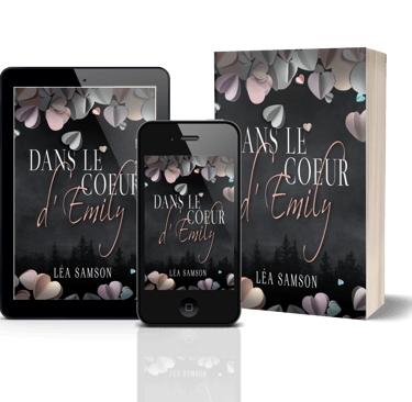 Dans le cœur d'Emily, tome 1, par Léa Samson.