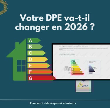Mon DPE va-t-il changer avec la réforme de janvier 2026 ?