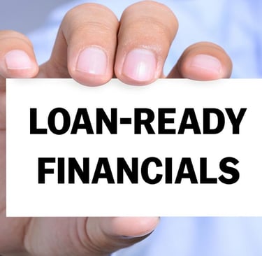 Loan-Ready Financials