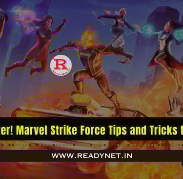 Level Up Faster! Marvel Strike Force Tips and Tricks for Beginners