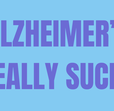 alzheimer's realy sucks image