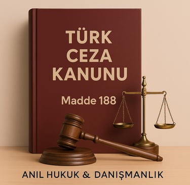 Avukat Mehmet Buğra Anıl – TCK 188 Uyuşturucu Madde Ticareti Suçu Hakkında Hukuki Destek