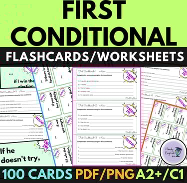 First Conditional Flashcards and Worksheets for speaking and writing