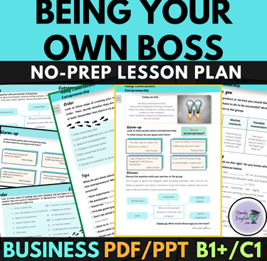 This lesson plan combines Business English, Business Experience, being a CEO, and entrepreneurship