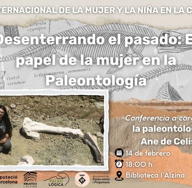 Desenterrando el pasado: el papel de las mujer en la paleontología. Día de la mujer y la niña en la ciencia