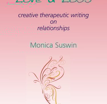Love & Loss - creative therapeutic writing on relationships