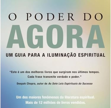Viva o Agora: Guia Prático com 7 Exercícios Simples Inspirados em 'O Poder do Agora