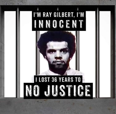 Ray Gilbert Miscarriage of Justice
