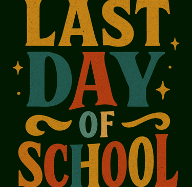 Last Day of School retro t-shirt with colorful block lettering