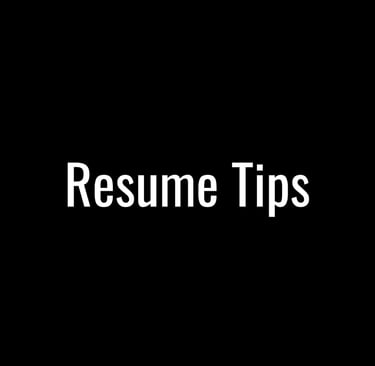 a black and white resumen with the words resume tips