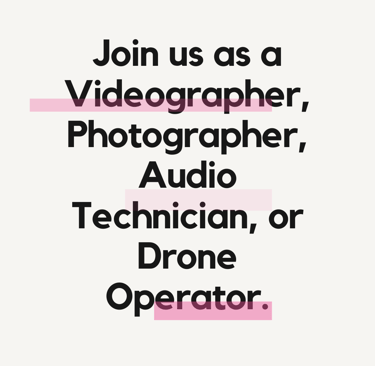 Picture motivating photographers and videographers to work with our company