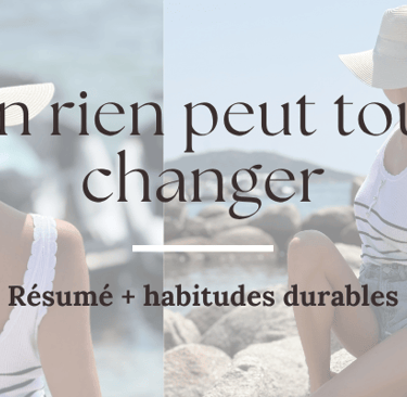 Illustration du livre Un rien peut tout changer sur les habitudes et le changement en douceur