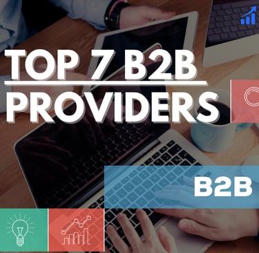 Top 7 B2B Lead Providers