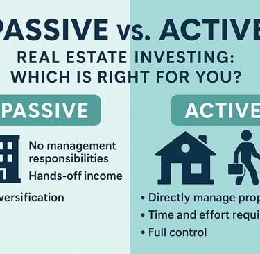 passive vs active real estate investing