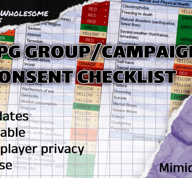 Chaotic Wholesome Presents TTRPG Group/Campaign Consent Checklist  Auto-updates Customizable