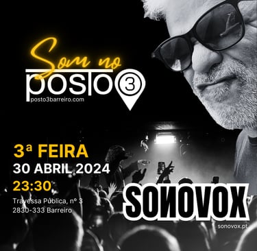 sonovox no posto 3, dia 30 de abril às 23:30