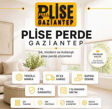 KALİTELİ PLİSE PERDE
