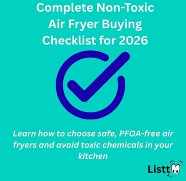 Complete Non-Toxic Air Fryer Buying Checklist for 2026