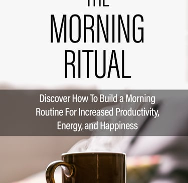 The Morning Ritual