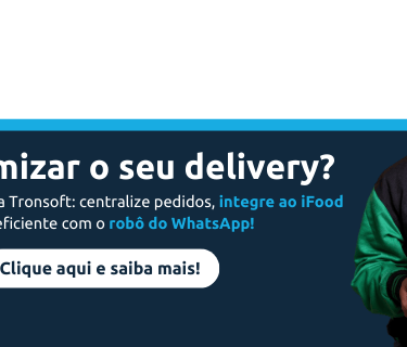 Otimiza o seu delivery com os recursos da Tronsoft como robo do whatsapp e muito mais