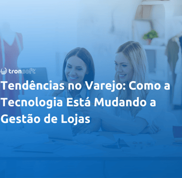 Frente de loja. Veja como ter um PDV para sua loja de roupas, calçados e mercearia.
