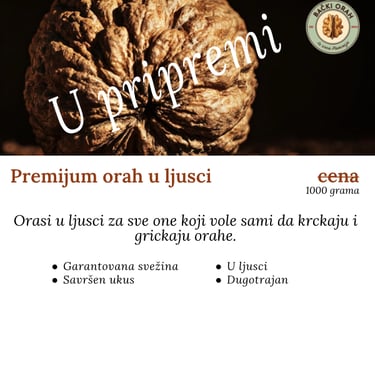 prodaja premijum oraha u ljusci