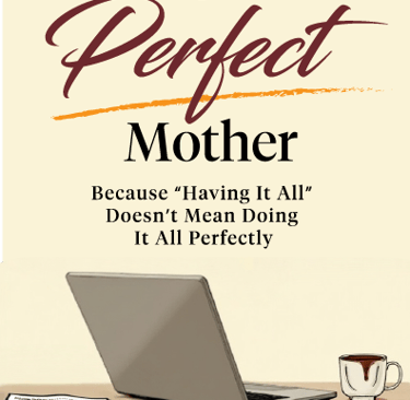 photo of the book There's No Such Thing As A Perfect Mother 