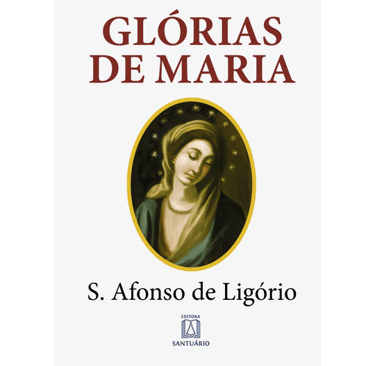 Livro Glórias de Maria Santo Afonso