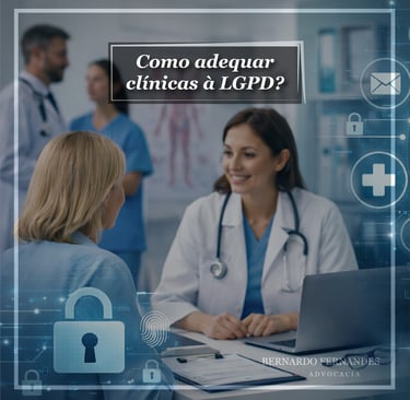 Como adequar clínicas à LGPD?