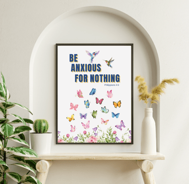A picture of the Bible verse Philippians 4:6 with colourful butterflies.