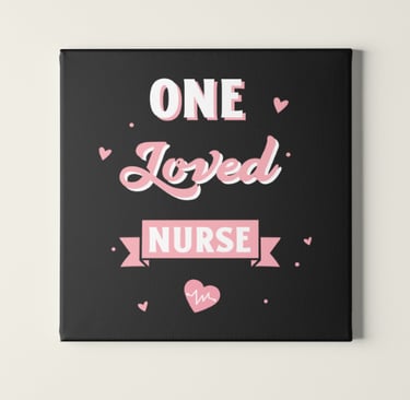 One Loved Nurse Design