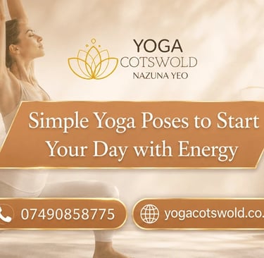 Simple Yoga Poses to Start Your Day with Energy