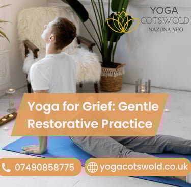 Yoga for Grief: Gentle Restorative Practice