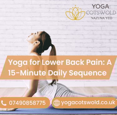 Yoga for Lower Back Pain: A 15-Minute Daily Sequence