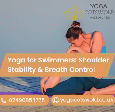 Yoga for Swimmers: Shoulder Stability & Breath Control