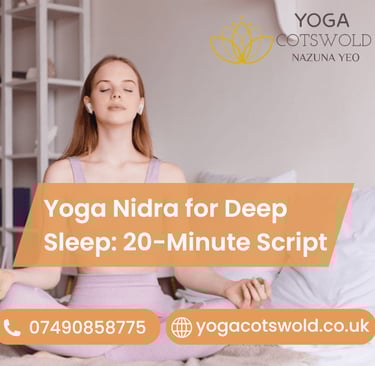 Yoga Nidra for Deep Sleep: 20-Minute Script