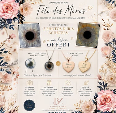 French Mother's Day advertisement for iris photography and custom iris jewelry with floral decorations.